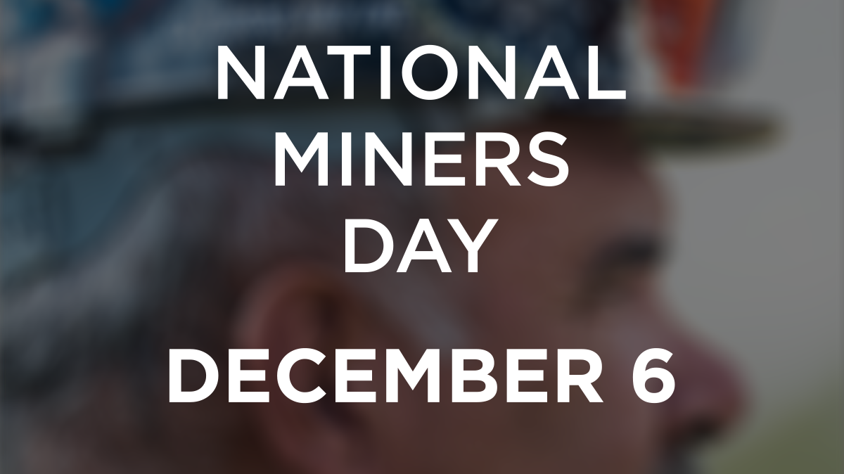 National Miners Day, December 6
